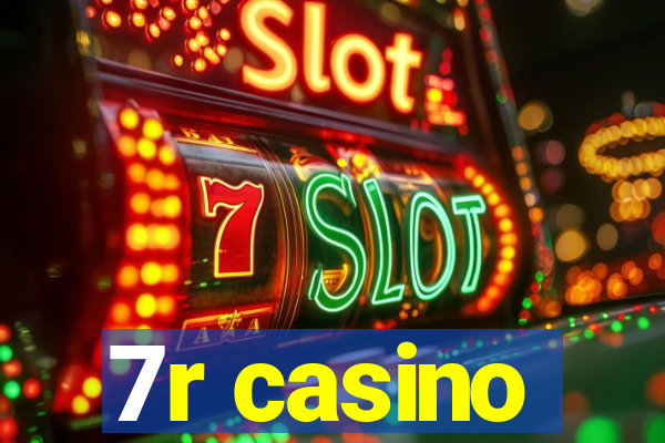 7r casino